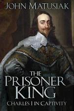 The Prisoner King
