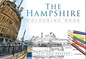 The Hampshire Colouring Book: Past and Present