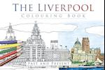 The Liverpool Colouring Book: Past and Present