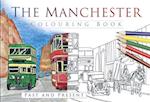 The Manchester Colouring Book: Past and Present