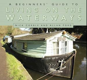 A Beginners' Guide to Living on the Waterways