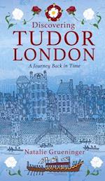 Discovering Tudor London