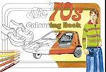The '70s Colouring Book