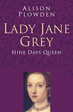 Lady Jane Grey: Classic Histories Series