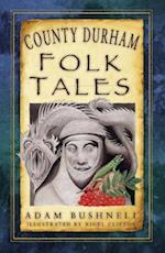 County Durham Folk Tales