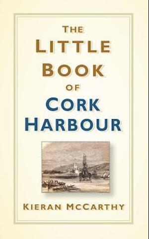 The Little Book of Cork Harbour