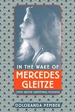 In the Wake of Mercedes Gleitze