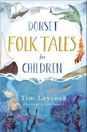Dorset Folk Tales for Children