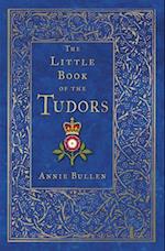 The Little Book of the Tudors