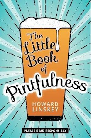 The Little Book of Pintfulness