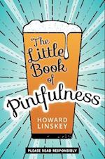 The Little Book of Pintfulness