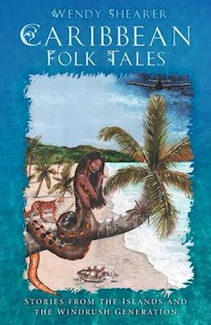 Caribbean Folk Tales