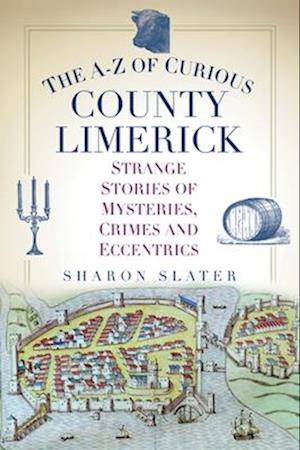 The A-Z of Curious County Limerick