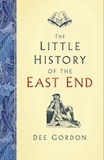 Little History of the East End