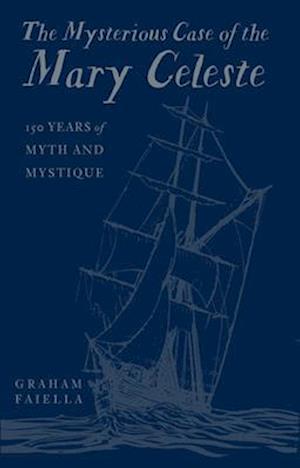 The Mysterious Case of the Mary Celeste