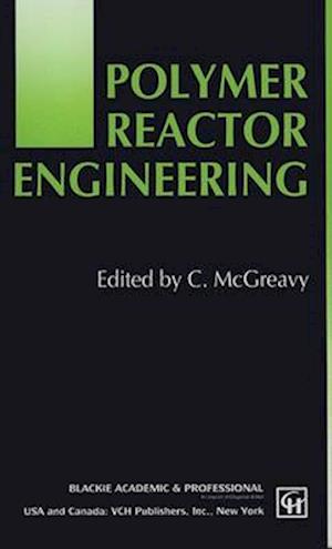 Polymer Reactor Engineering