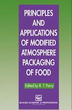 Principles and Applications of Modified Atmosphere Packaging of Foods 