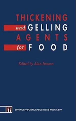 Thickening and Gelling Agents for Food