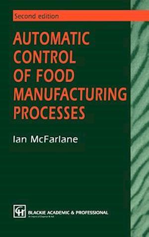 Automatic Control of Food Manufacturing Processes