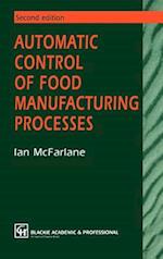 Automatic Control of Food Manufacturing Processes