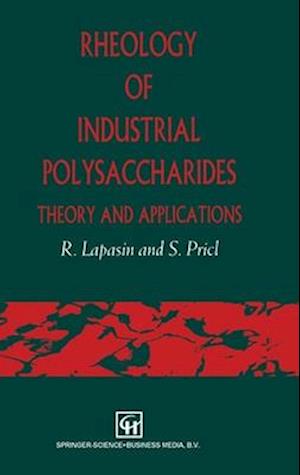 Rheology of Industrial Polysaccharides: Theory and Applications