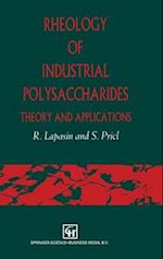Rheology of Industrial Polysaccharides: Theory and Applications 