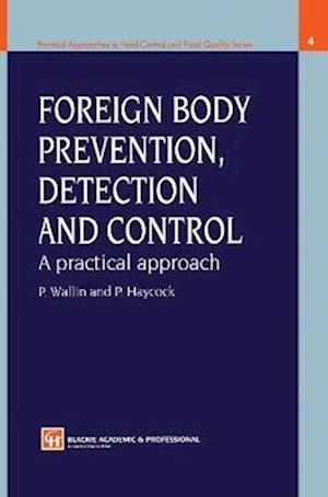 Foreign Body Prevention, Detection and Control: A Practical Approach