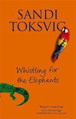 Whistling For The Elephants
