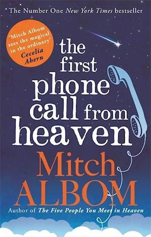 The First Phone Call From Heaven