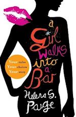 A Girl Walks into a Bar