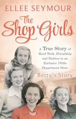 The Shop Girls: Betty''s Story