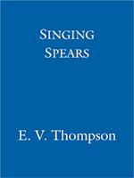 Singing Spears