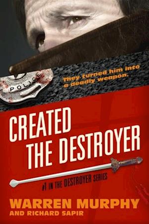 Created, The Destroyer