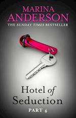 Hotel of Seduction: Part 4