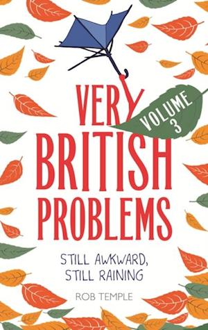 Very British Problems Volume III