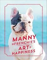 Manny the Frenchie's Art of Happiness