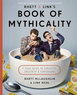 Rhett & Link's Book of Mythicality