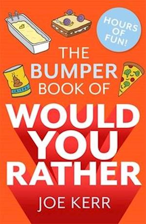 The Bumper Book of Would You Rather?