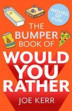 The Bumper Book of Would You Rather?