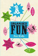 Organised Fun for Kids