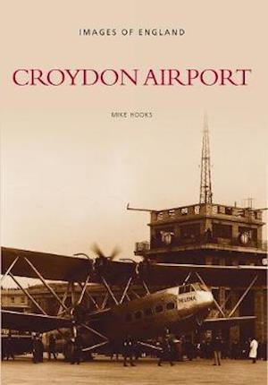 Croydon Airport: Images of England