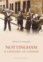 Nottingham A Century of Change