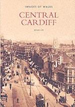 Central Cardiff: Images of Wales