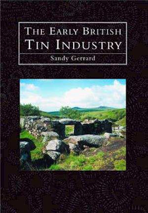 The Early British Tin Mines