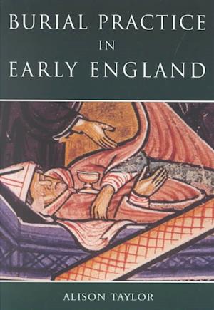 Burial Practice in Eary England