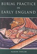 Burial Practice in Eary England