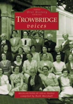 Voices of Trowbridge