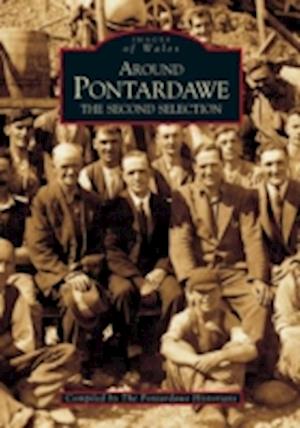 Around Pontardawe: The Second Selection