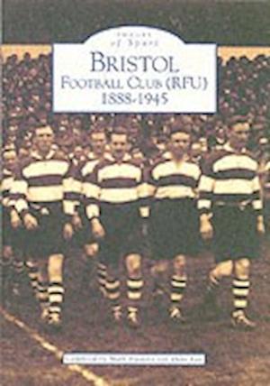 Bristol RFU 1888-1945