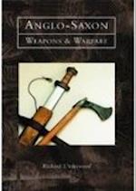 Anglo-Saxon Weapons and Warfare